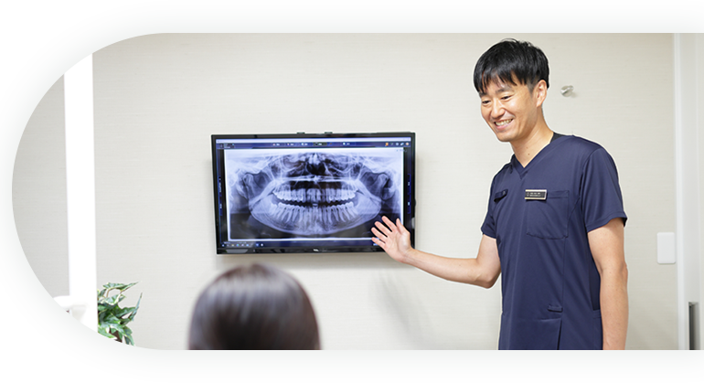 経験豊富な歯科医師による丁寧でわかりやすいカウンセリング・説明